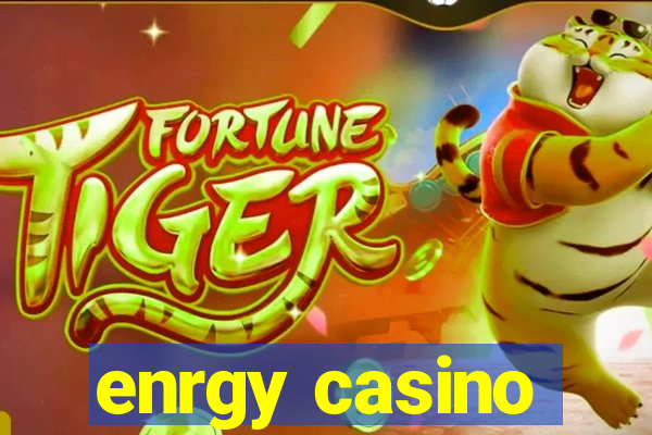 enrgy casino