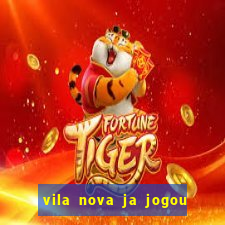 vila nova ja jogou serie a