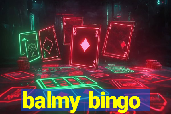 balmy bingo