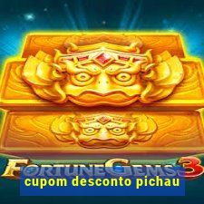 cupom desconto pichau