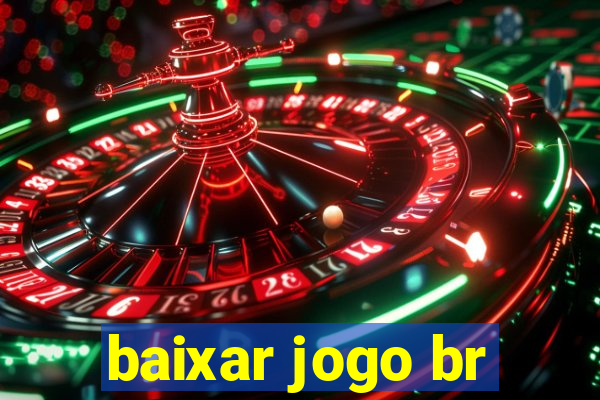 baixar jogo br