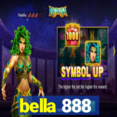 bella 888