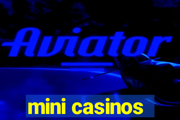 mini casinos