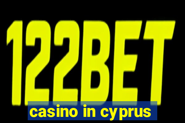 casino in cyprus