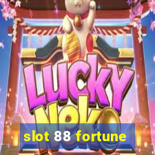 slot 88 fortune