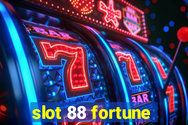 slot 88 fortune