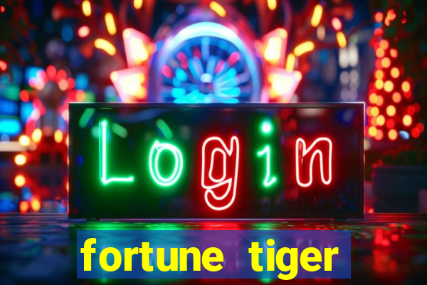 fortune tiger aposta 1 real