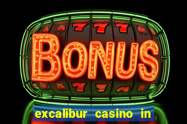 excalibur casino in las vegas nevada