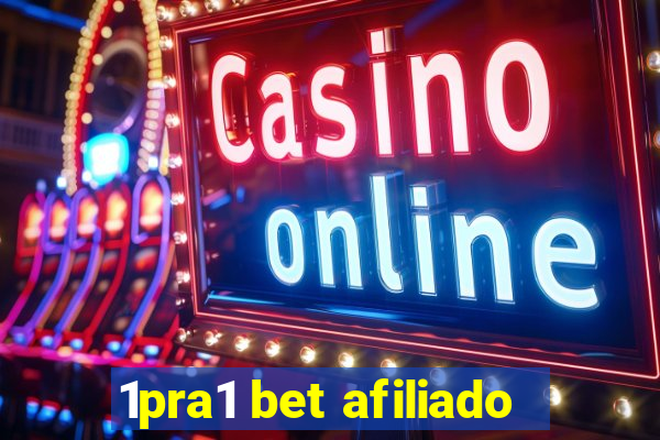 1pra1 bet afiliado