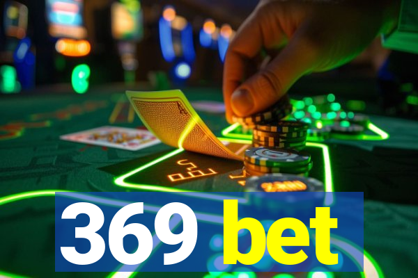 369 bet