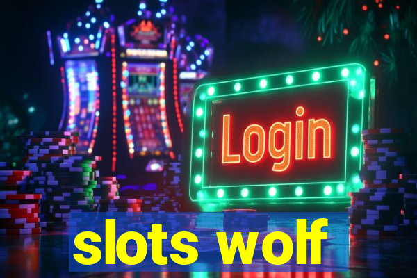 slots wolf