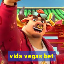 vida vegas bet