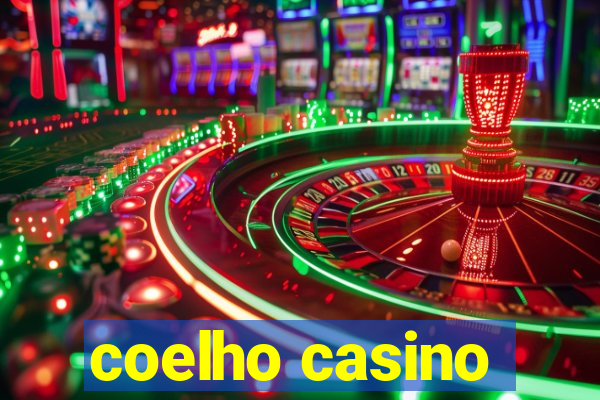 coelho casino