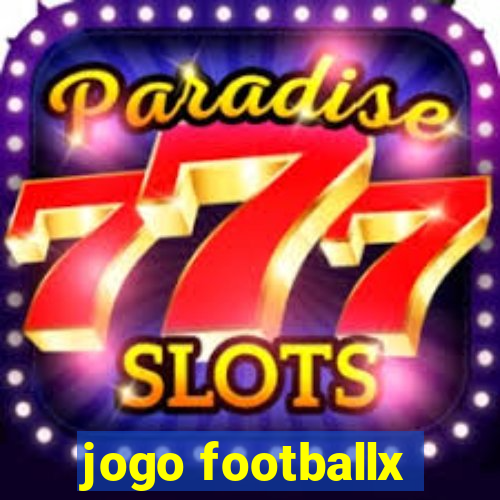 jogo footballx