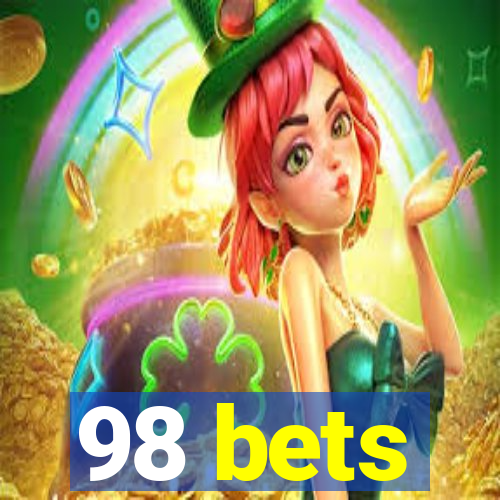 98 bets