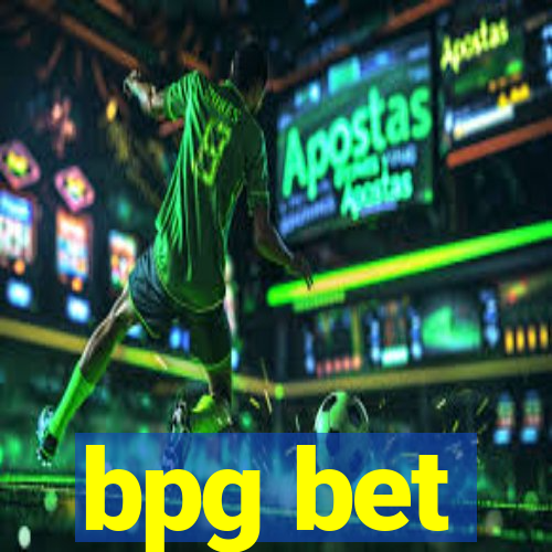 bpg bet