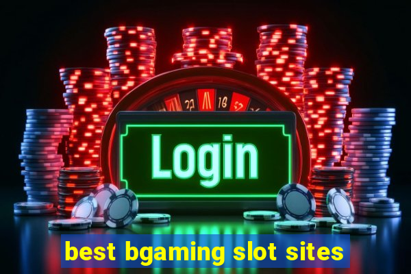 best bgaming slot sites