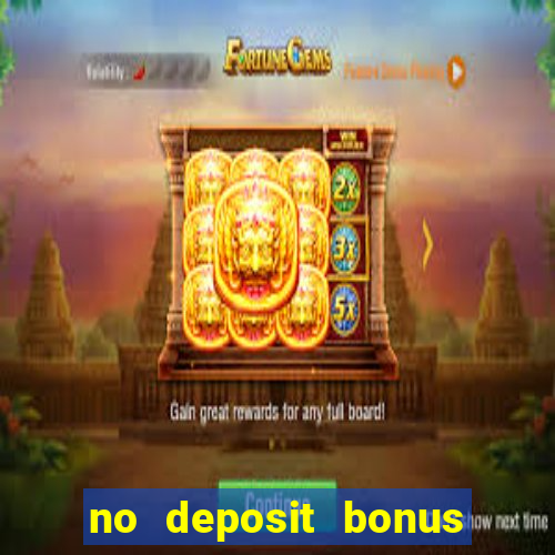 no deposit bonus codes for casino