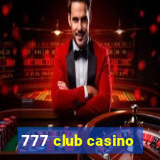 777 club casino