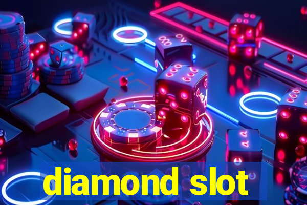 diamond slot