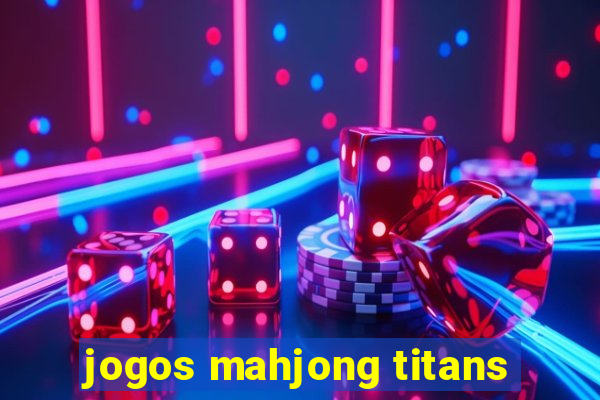 jogos mahjong titans