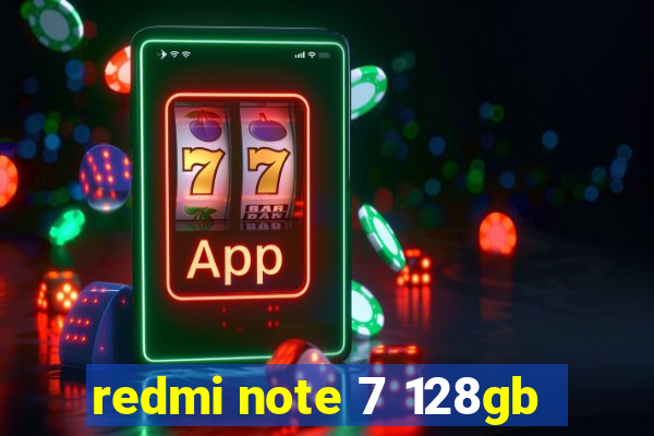 redmi note 7 128gb