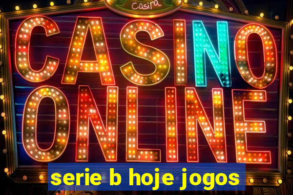 serie b hoje jogos