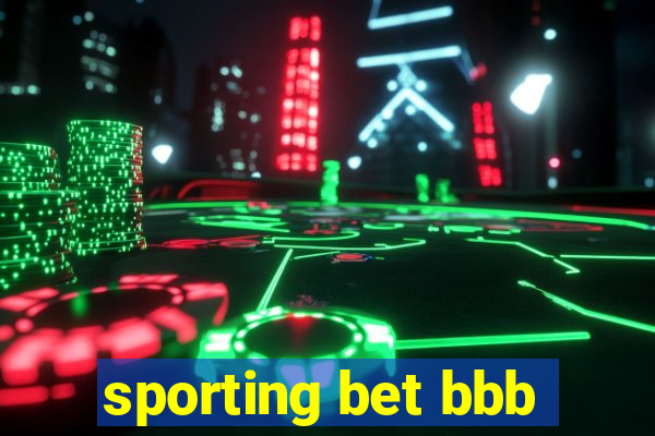 sporting bet bbb