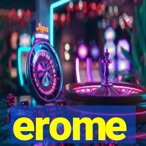 erome