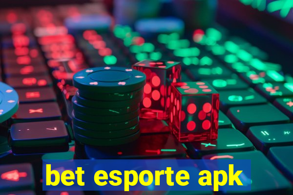 bet esporte apk