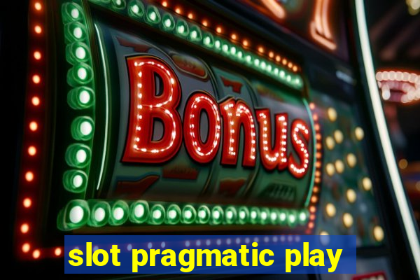 slot pragmatic play