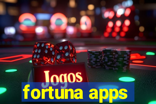 fortuna apps