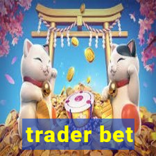 trader bet