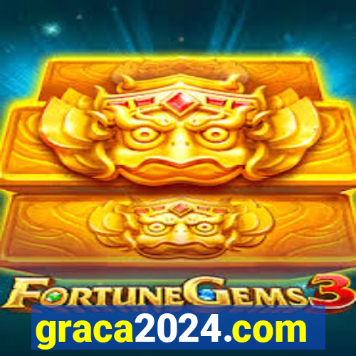 graca2024.com