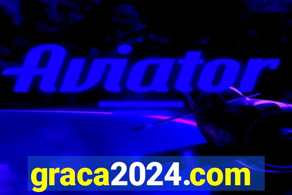 graca2024.com