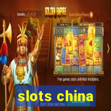 slots china