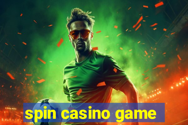 spin casino game