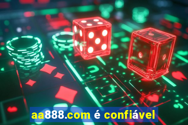 aa888.com é confiável