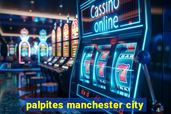 palpites manchester city