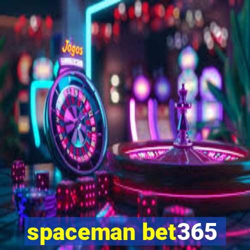 spaceman bet365