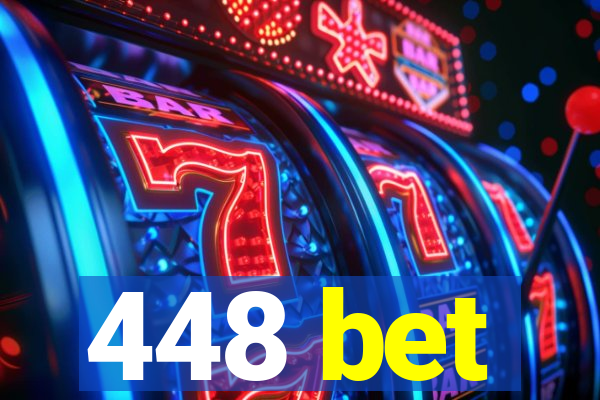 448 bet