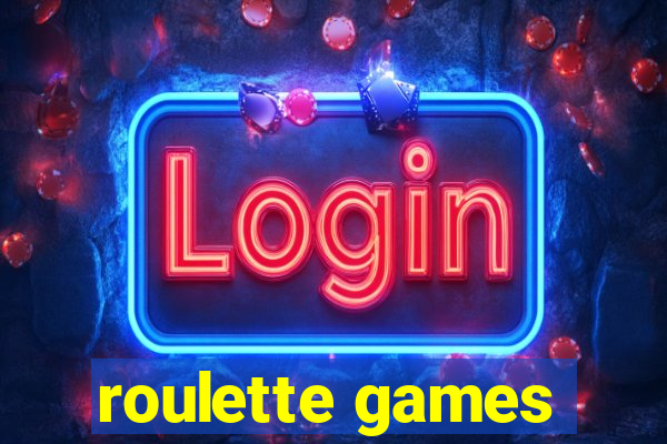 roulette games