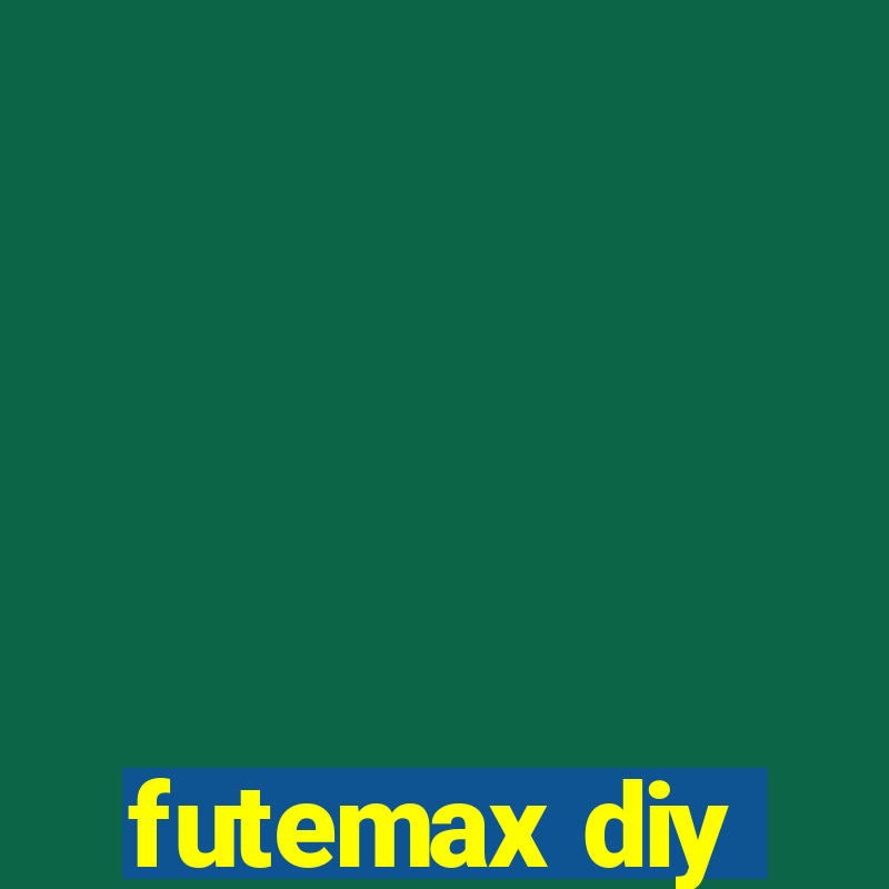 futemax diy