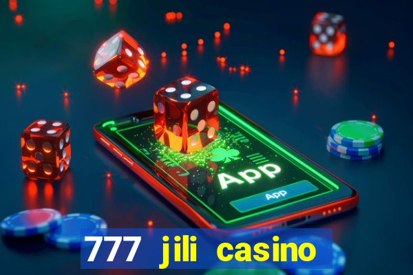 777 jili casino online slot