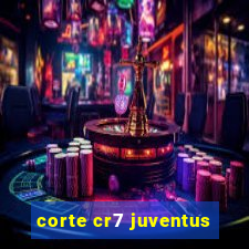 corte cr7 juventus