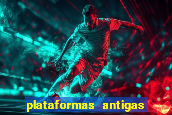 plataformas antigas slots 2023