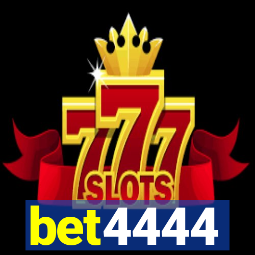 bet4444