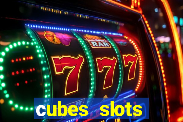 сubes slots gambling ltd