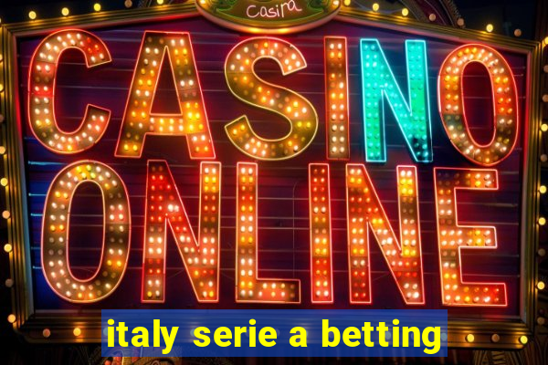 italy serie a betting