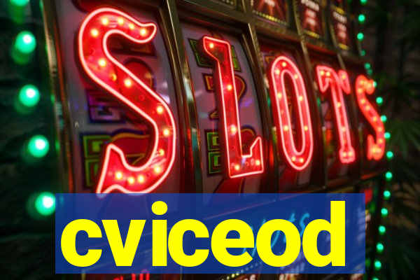 cviceod